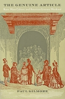 The Genuine Article: Race, Mass Culture, and American Literary Manhood артикул 13503c.