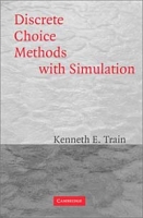 Discrete Choice Methods With Simulation артикул 13402c.