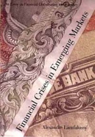 Financial Crises in Emerging Markets: An Essay on Financial Globalisation and Fragility (Henry L Stimson Lectures, 2000) артикул 13512c.