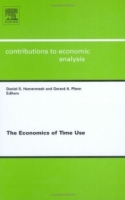 The Economics of Time Use, Volume 271 (Contributions to Economic Analysis) артикул 13597c.