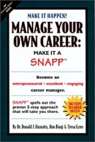 Manage Your Own Career: Make it a SNAPP артикул 13665c.